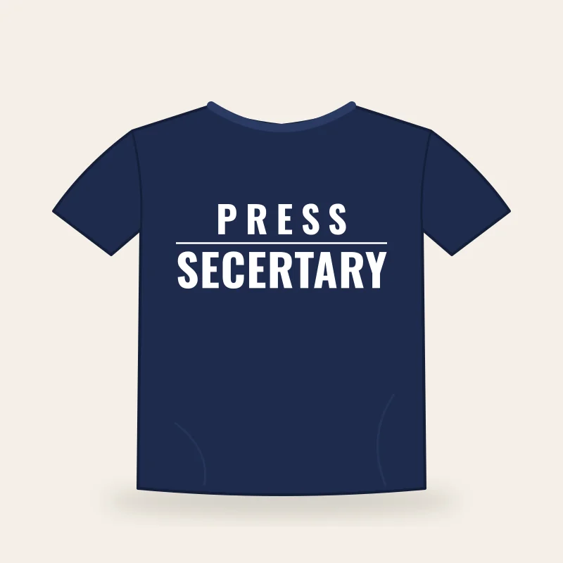 "PRESS SECERTARY" Tee, a mockup photo.
